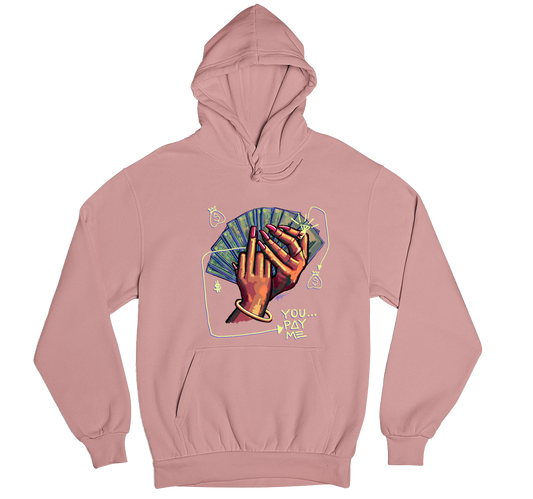 Dusty Rose F*k U Pay Me Hoodie (Special Edition)